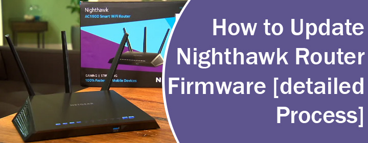 How to Update Nighthawk Router Firmware