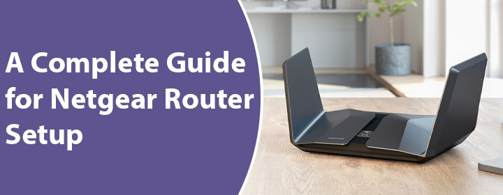 Guide for Netgear Router Setup