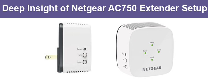 Netgear AC750 Extender Setup